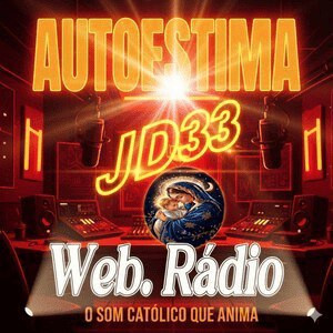 RÁDIO AUTOESTIMA JD33
