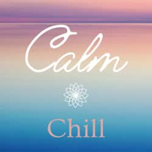 Calm Chill Radio