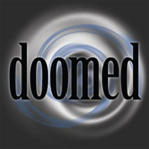 Doomed