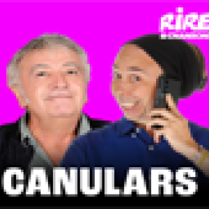 RIRE ET CHANSONS CANULARS