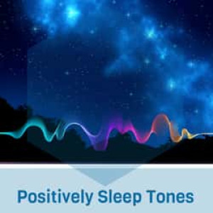 Positively Sleep Tones Radio