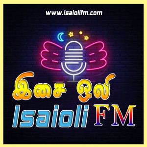 Isai Oli FM : Tamil Radio