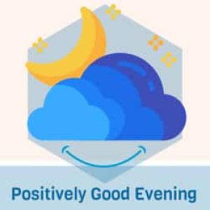 Positively Good Evening Radio