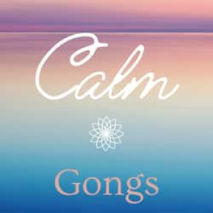 Calm Gongs Radio