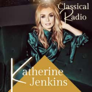 Katherine Jenkins Classical Radio