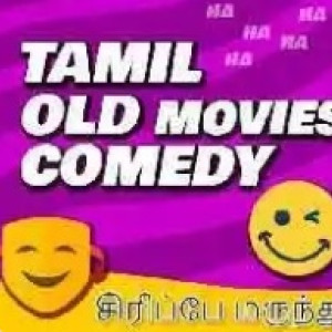 Tamil Old Movies Comedy : Tamil Radio