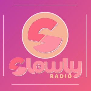 SLOWLY RADIO