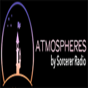Atmospheres (Sorcerer Radio)